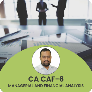 CAF 7 Managerial and Financial Analysis