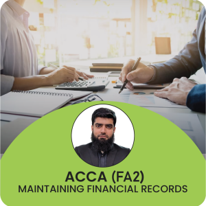 ACCA (FA 2) Maintaining  Financial Transaction